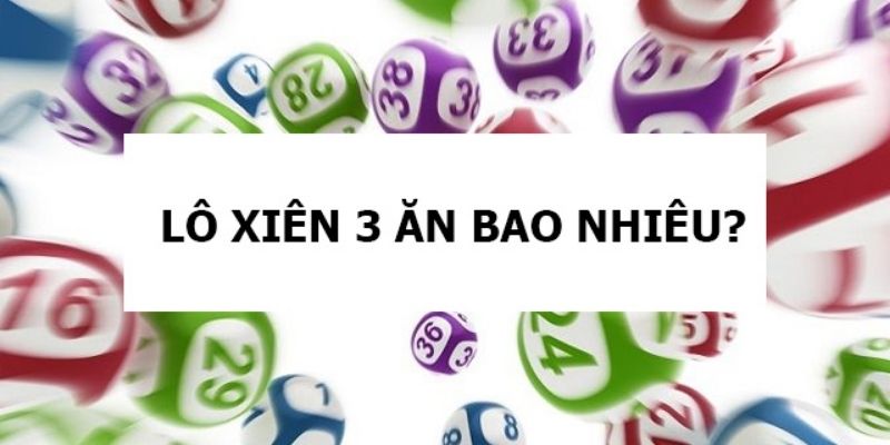 lo-xien-3-ty-le-an-mien-nam