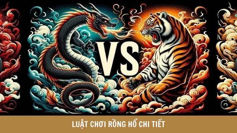 luat-choi-rong-ho-chi-tiet